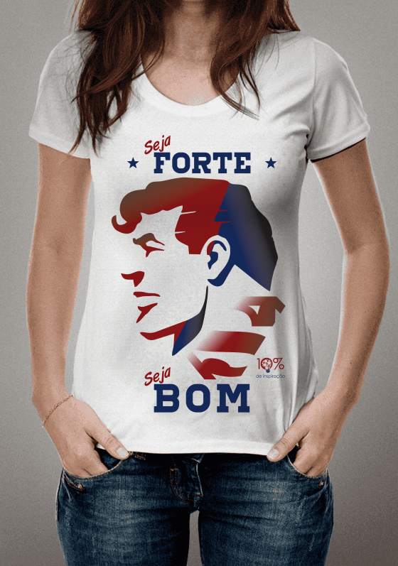 Seja forte. Seja bom!